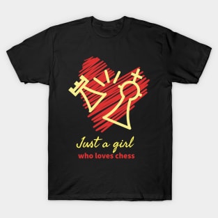 Just A Girl Who Loves Chess T-Shirt